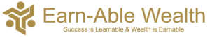 Earn-Able Wealth